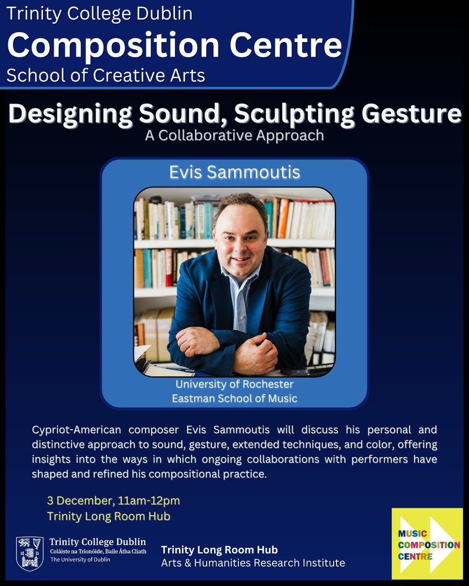 TCDcomposition's tweet image. Evis Sammoutis: Designing Sound, Sculpting Gesture: A Collaborative Approach
🗓 3 December 2025
⏰ 11:00–12:00
📍 Neill Lecture Theatre @TLRHub 
Open to all, free to join — everyone welcome!