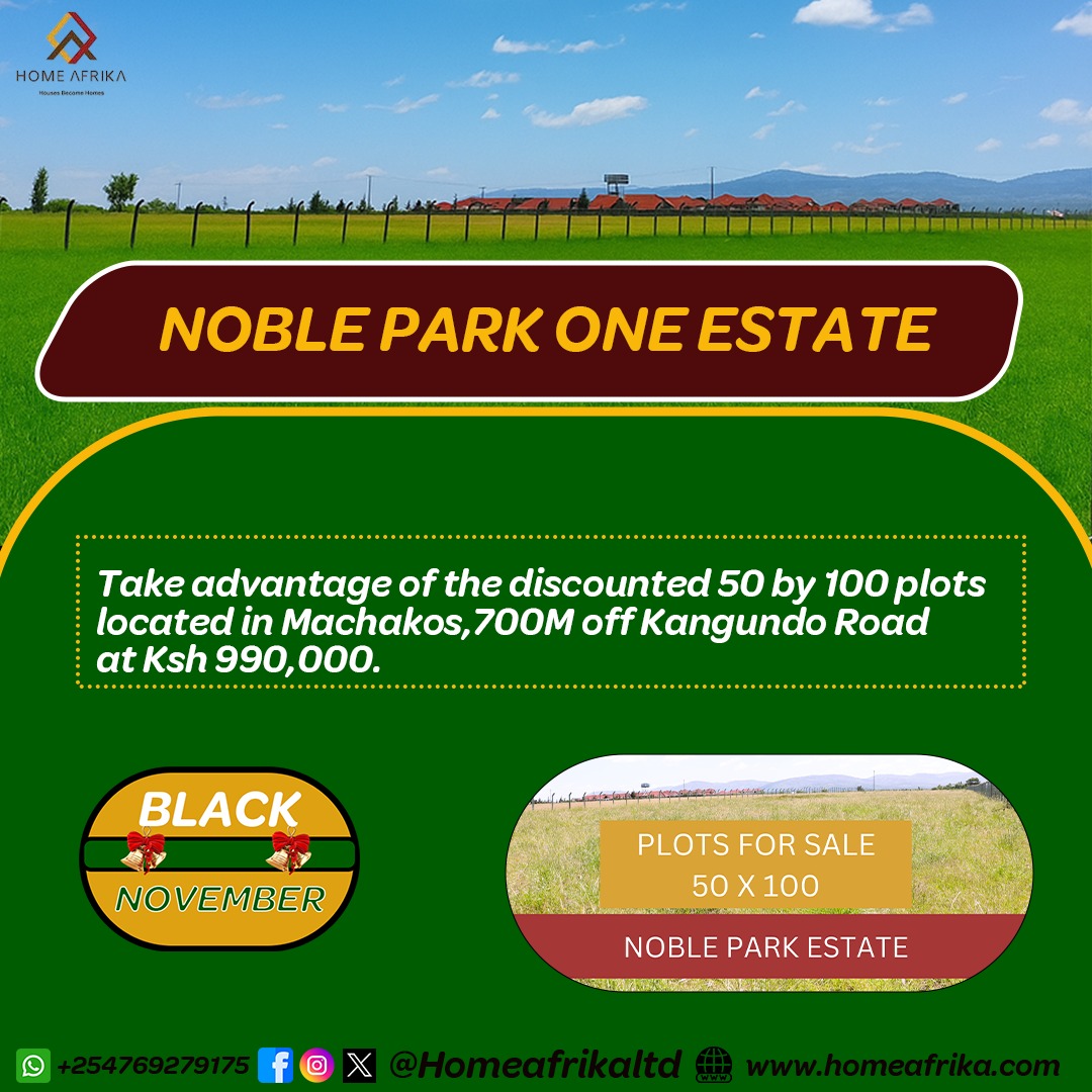 At the heart of Machakos County, Noble park one estate offers prime 50 by 100 plots from Ksh 990,000. Take advantage of the early festive deals.
#Land
#InvestmentOpportunity 

+254769279175 - homeafrika.com