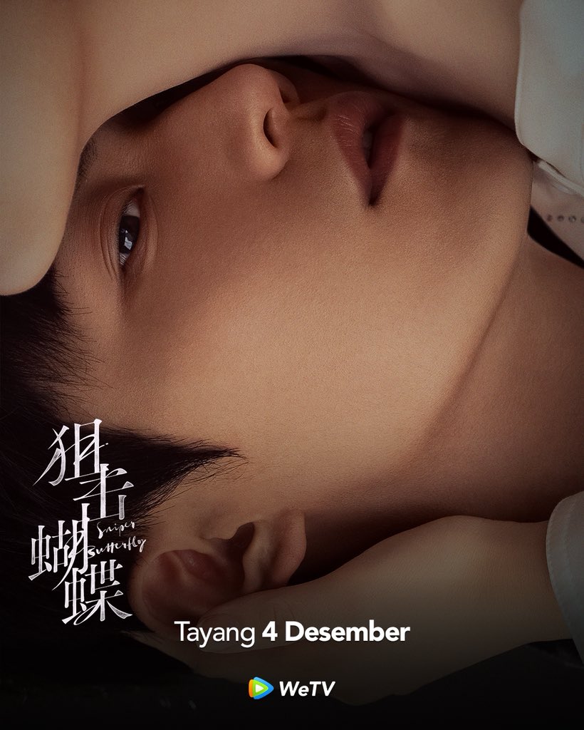 WeTVIndonesia's tweet image. Ketika hati berdebar seperti kupu-kupu, akankah mereka akhirnya menyerah pada rasa itu?

🎬: Sniper Butterfly 
👉: Tayang 4 Desember di WeTV!

#SniperButterfly #MichelleChen #ZhouKeyu