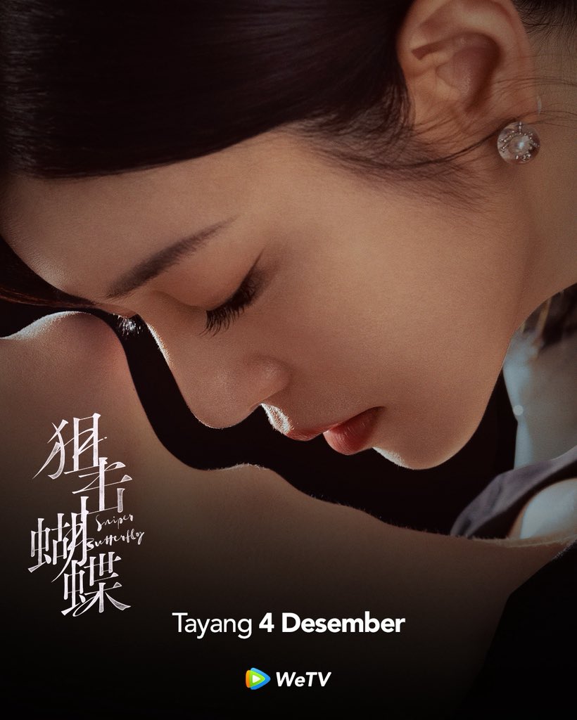 WeTVIndonesia's tweet image. Ketika hati berdebar seperti kupu-kupu, akankah mereka akhirnya menyerah pada rasa itu?

🎬: Sniper Butterfly 
👉: Tayang 4 Desember di WeTV!

#SniperButterfly #MichelleChen #ZhouKeyu