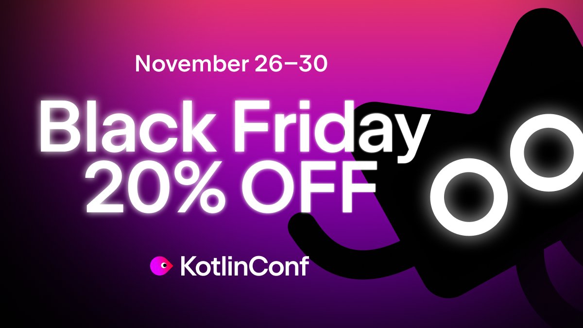 kotlinconf's tweet image. 🎟️ Black Friday special!

🔥 Get 20% off your KotlinConf 2026 ticket and join 2,000+ Kotlin enthusiasts in Munich.

Don’t miss out on this limited offer: kotl.in/conf26-blakfr