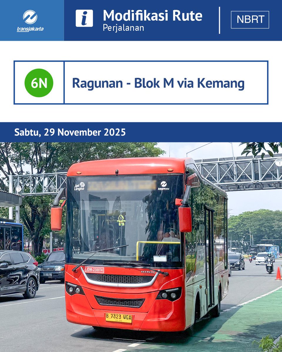 PT_Transjakarta's tweet image. Sahabat TiJe, mulai Sabtu, 29 November 2025, rute 6N: Ragunan - Blok M via Kemang akan mengalami modifikasi menjadi melayani bus stop Jln. Dharmawangsa VIII.

Selain itu, rute 6N: Ragunan - Blok M akan dimodifikasi dari via Kemang menjadi via Prapanca Raya dan melayani bus stop…