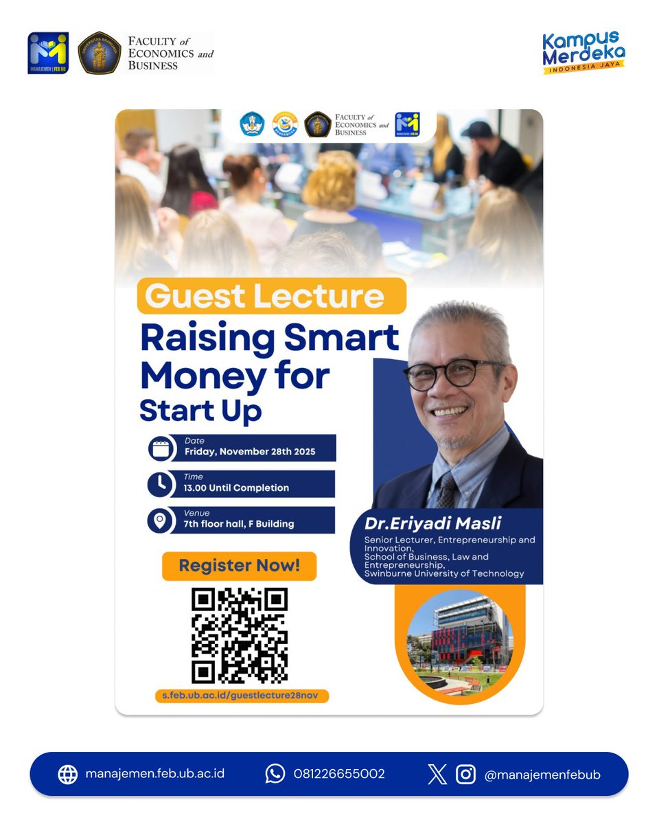 jmfebub's tweet image. Fakultas Ekonomi dan Bisnis Universitas Brawijaya dengan bangga menyelenggarakan Guest Lecture: “Raising Smart Money for Start Up” bersama Dr. Eriyadi Masli.

Register Now!
👉 s.feb.ub.ac.id/guestlecture28…

#GuestLecture #manajemenfebub