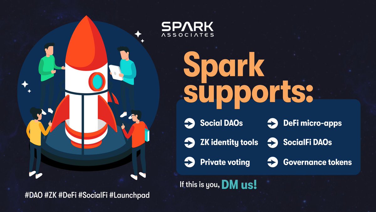 Spark_asociates's tweet image. Calling for DAO &amp;amp; ZK builders 🔥🔥🔥

#Launchpad #ZK #DAO #Web3 #Mainnet