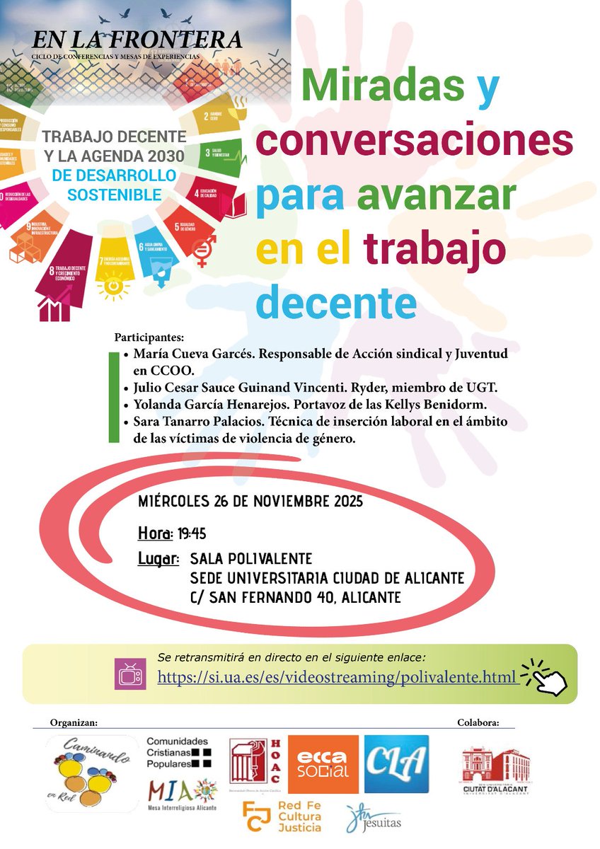 Miradas y conversaciones para avanzar en el trabajo decente. Hoy miércoles 26, a las 19:45h, en la <a href="/SedeAlicante_UA/">Seu Universitària Ciutat d'Alacant</a> de la calle San Fernando 40 (#Alicante).