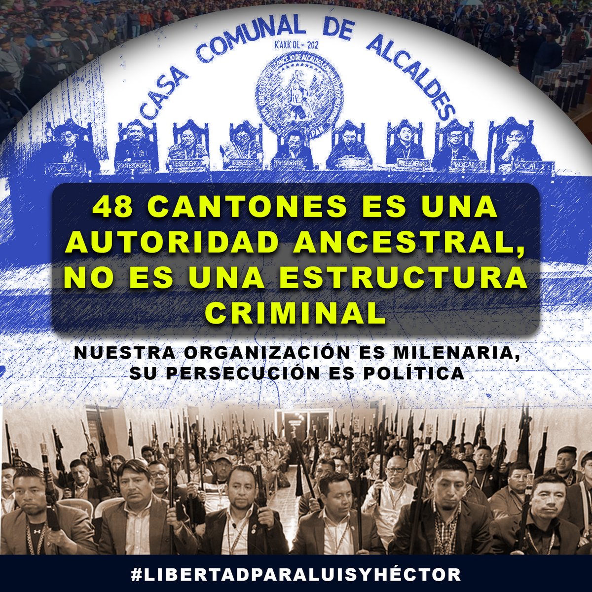 48 CANTONES ES UNA AUTORIDAD ANCESTRAL, NO ES UNA ESTRUCTURA CRIMINAL.

NUESTRA ORGANIZACIÓN ES MILENARIA, SU PERSECUCIÓN ES POLÍTICA.

#LIBERTADPARALUISYHÉCTOR