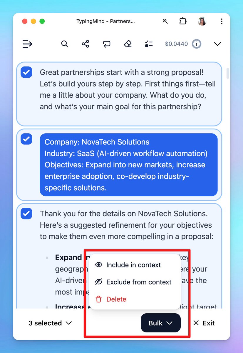 TypingMindApp's tweet image. Added bulk actions to help you manage messages within a chat easier:

✅ Include or exclude specific messages from the conversation context
✅ Delete selected messages

--- 
👉 Get TypingMind at 60% OFF now: typingmind.com