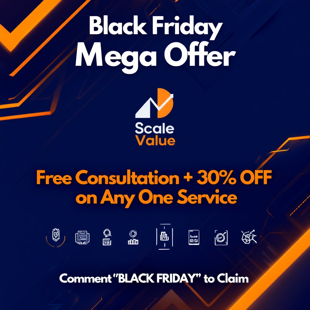 scalevalue's tweet image. 🔥 Black Friday Mega Offer!
This weekend only — get a FREE Consultation + 30% OFF on any one service you choose.

Just:
👉 FOLLOW us
👉 COMMENT “BLACK FRIDAY”

Our team will DM your offer instantly.
Don’t miss this — your business deserves an upgrade. 🚀