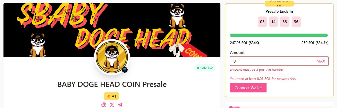 DogeHeadcoin's tweet image. WOW!!
$BABYDHC is currently ranked #1 and has almost reached 250 SOL in revenue. Will $BABYDHC launch in less than 24 hours? 

Presale: pinksale.finance/solana/launchp…
