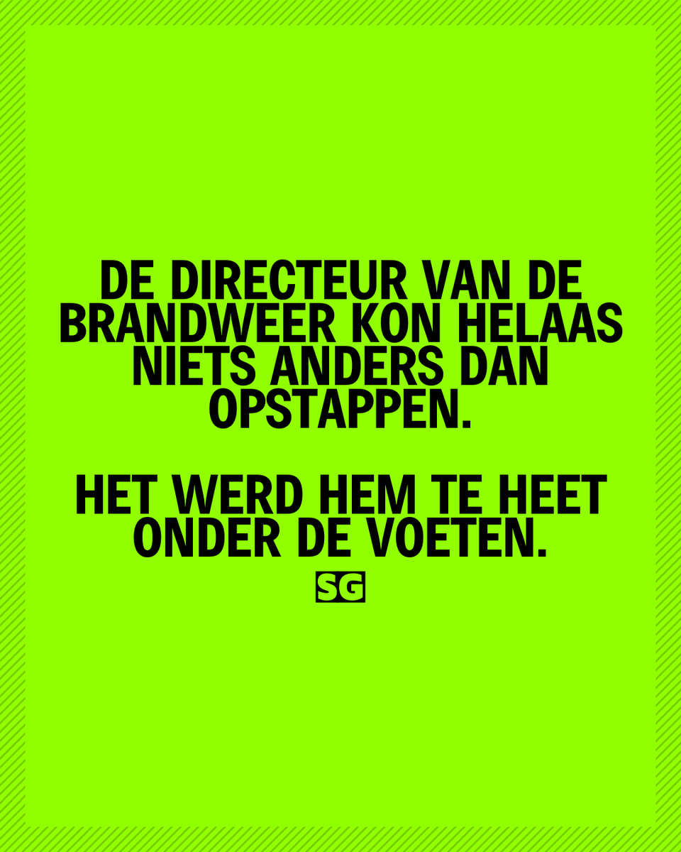Slechte_grappen's tweet photo. De directeur van de brandweer die opstapt omdat het te heet wordt… 

#humor #moppen #drogehumor #slechtegrappen #grappig https://t.co/tDfHSFWPrQ