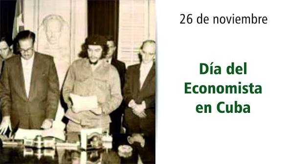 ReglaLanz's tweet image. Este 26 de noviembre se celebra el Día del Economista y el Contador Cubano. Se estableció un día como HOY, pero del año 1959, cuando el Gobierno revolucionario nombró al comandante Ernesto Che Guevara como presidente del Banco Nacional de Cuba