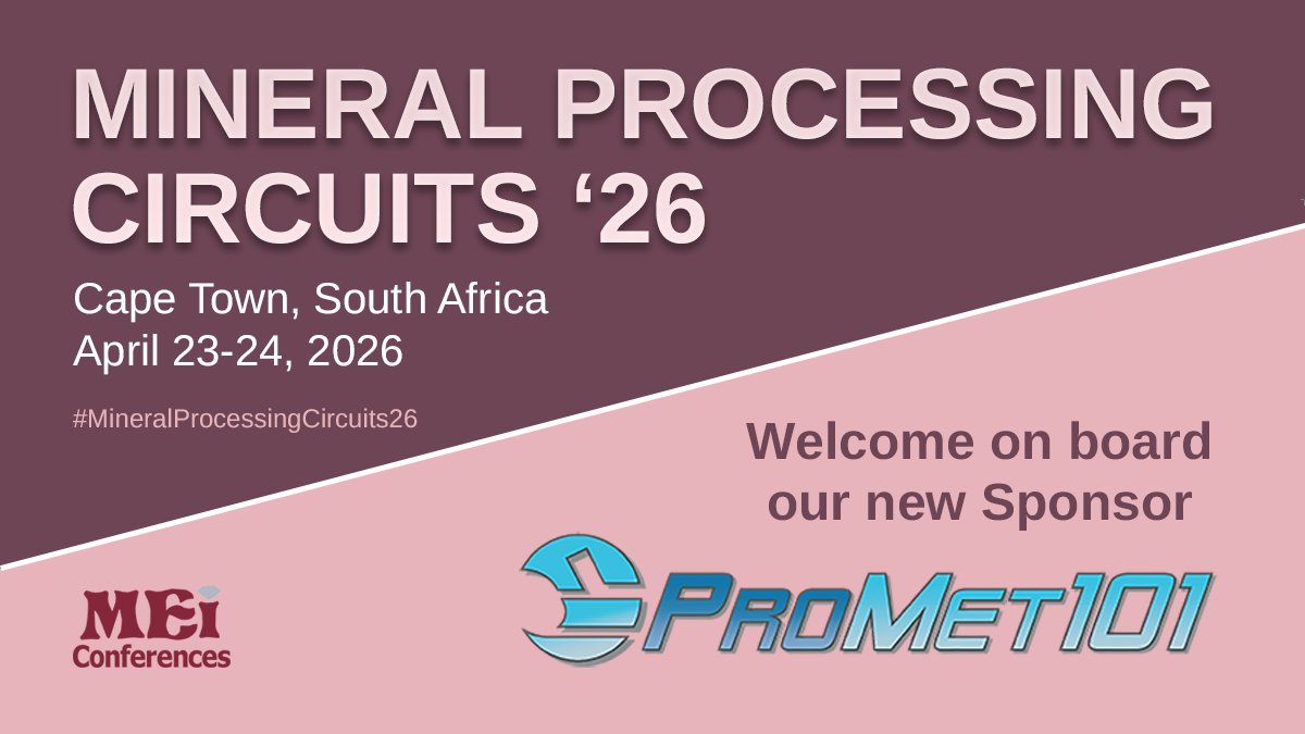 MEI_Conferences's tweet image. We are delighted to announce that @ProMet101 is sponsoring #MineralProcessingCircuits26

🔗 promet101.com

🔗 mei.eventsair.com/mineral-proces…

#mining #mineralprocessing #mineralsengineering #millcircuits #flowsheets #optimization #plantdesign #circuitdesign
