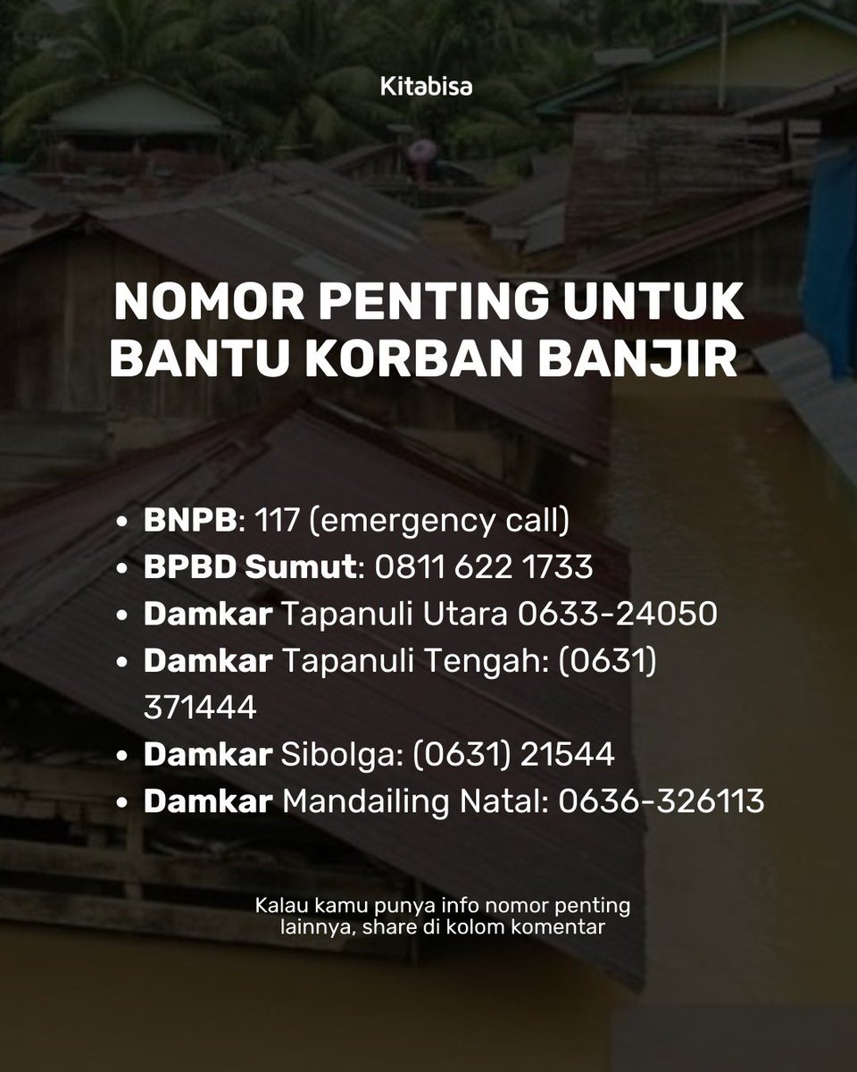 kitabisacom's tweet image. ‼️ Beberapa Informasi penting untuk bantu korban Banjir Sumatera Utara‼️ 

BNPB: 117 (emergency call)
BPBD Sumut: 0811 622 1733
Damkar Tapanuli Utara 0633-24050
Damkar Tapanuli Tengah: (0631) 371444
Damkar Sibolga: (0631) 21544
Damkar Mandailing Natal: 0636-326113

Bantu share…