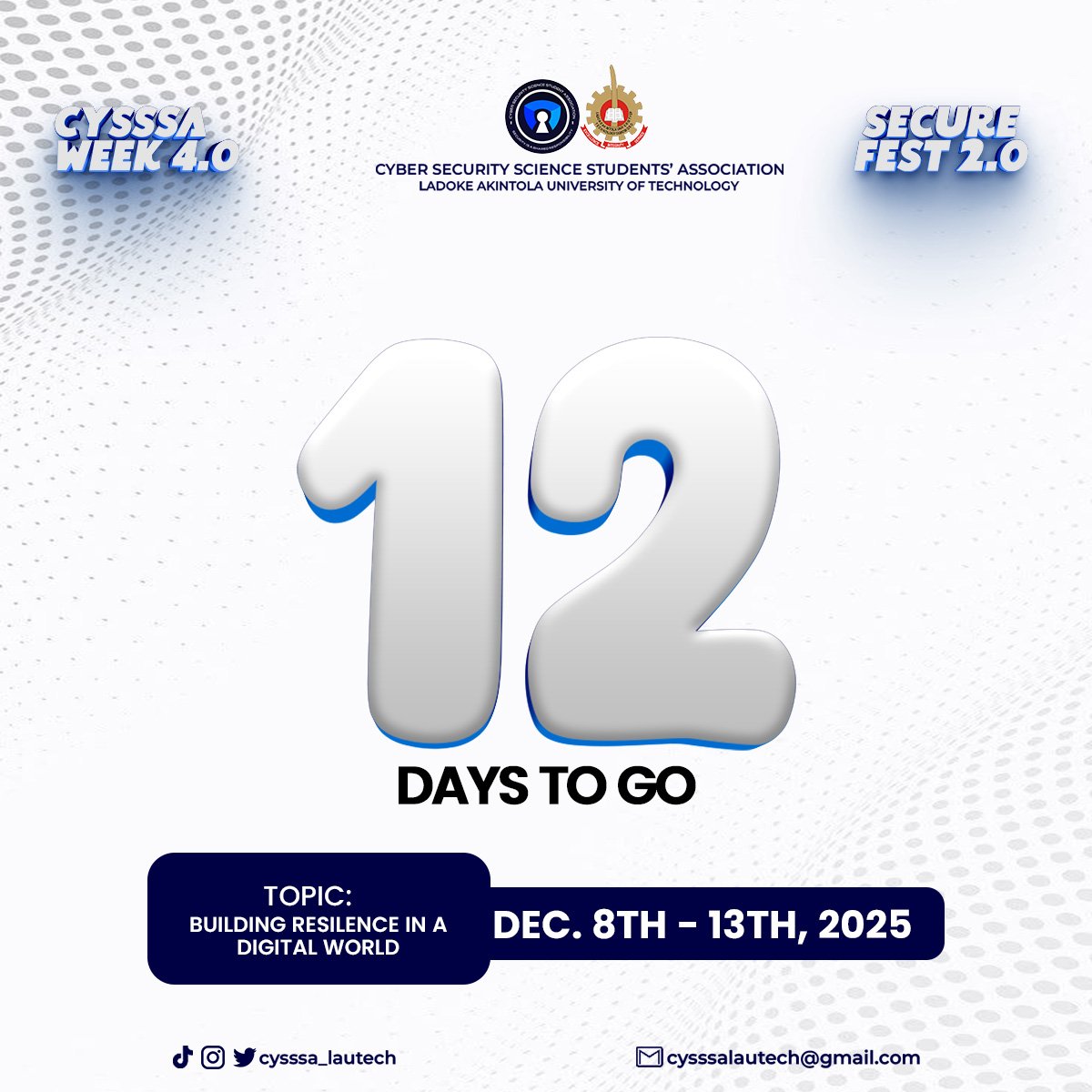 CYSSSA_lautech's tweet image. ⏳ 12 Days to Go!
CYSSA Week 4.0 × SecureFest 2.0 is almost here!

Join us Dec 8th–13th, 2025 as we explore
🔐 “Building Resilience in a Digital World.”

Get ready to learn, connect, and level up your cyber skills! 🚀