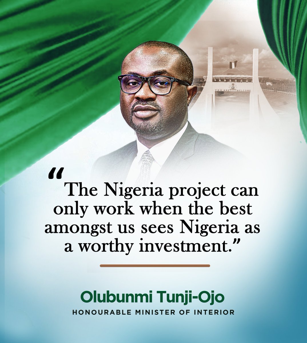 "The Nigeria project can only work when the best amongst us sees Nigeria as a worthy investment."