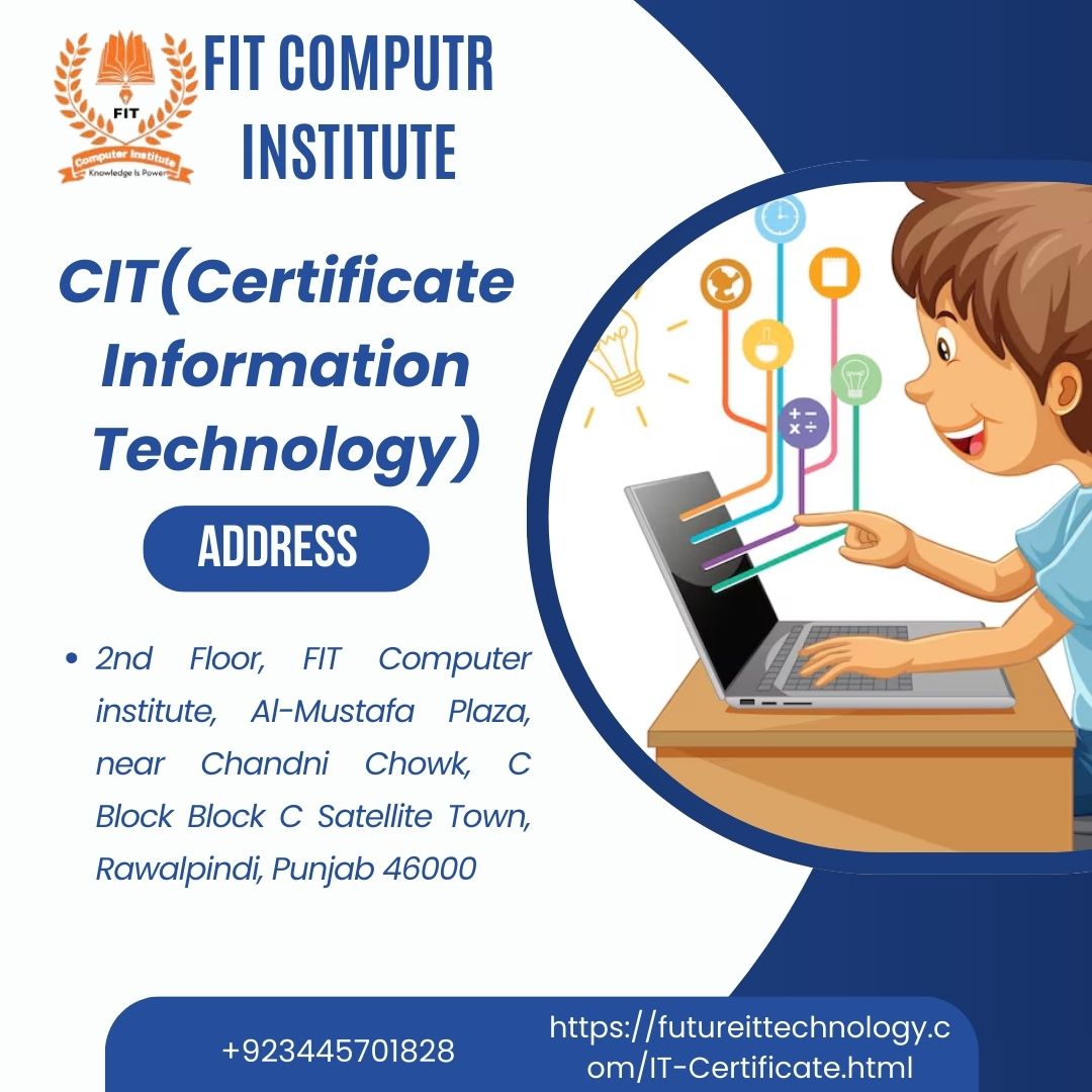 FitComputer's tweet image. CIT (Certificate In Infromation Technology) Course In Rawalpindi And Islamabad
futureittechnology.com
Address:
2nd Floor, FIT Computer institute, Al-Mustafa Plaza, near Chandni Chowk, C Block Block C Satellite Town, Rawalpindi, Punjab 46000, Pakistan
Phone: +92 344 5701828