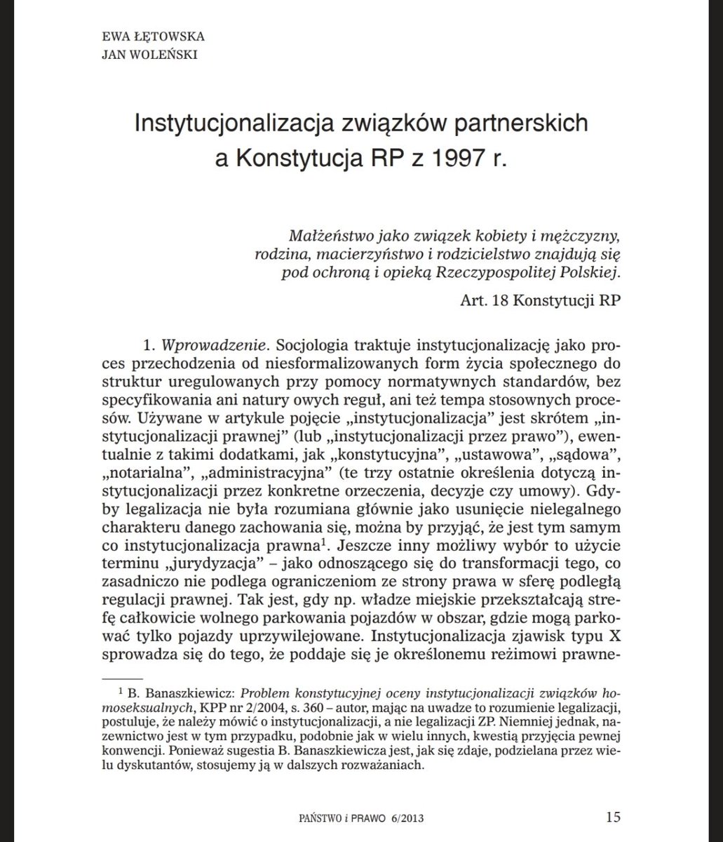 12 lat temu prof. Ewa Łętowska i prof. Jan Woleński przedstawili świetną analizę, że Konstytucja RP nie zakazuje instytucjonalizacji związków jednopłciowych. To bardzo dobrze auargumentowany naukowo tekst. Wszystkim polecam lekturę. Link w kolejnym tweecie.