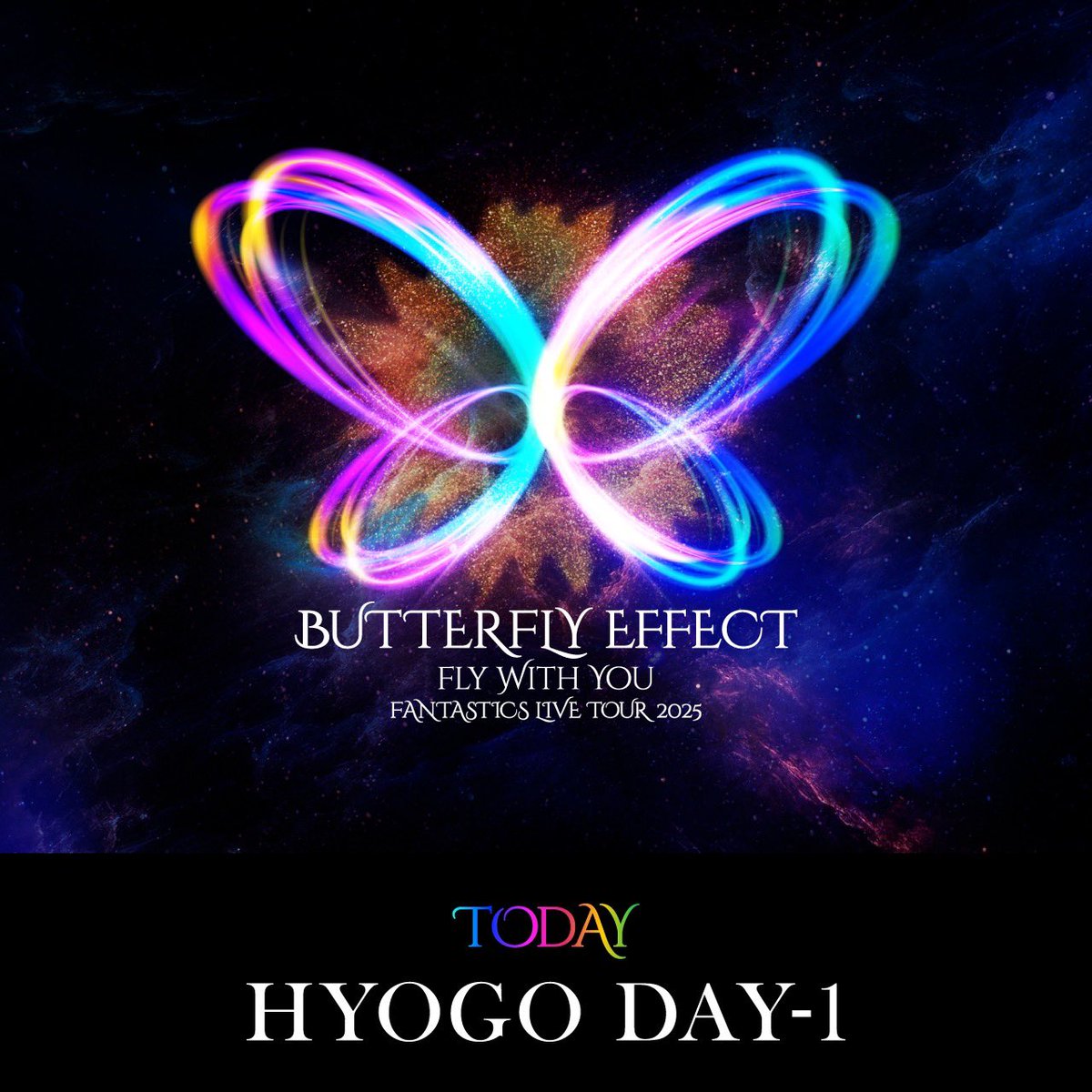 本日開催🦋！／ 𝙵𝙰𝙽𝚃𝙰𝚂𝚃𝙸𝙲𝚂 𝙻𝙸𝚅𝙴 𝚃𝙾𝚄𝚁 𝟸𝟶𝟸𝟻