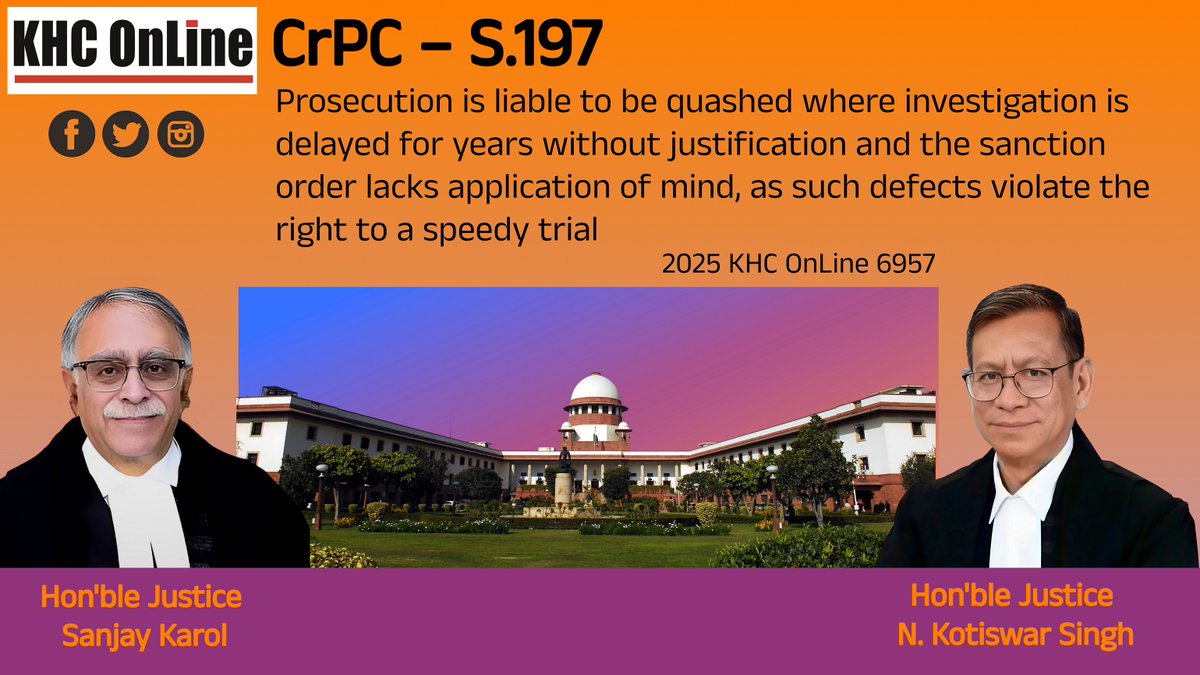 khconline1's tweet image. #CrPC #Section197 #SanctionToProsecute #QuashingProceedings #DelayedInvestigation #SpeedyTrial #LackOfApplicationOfMind