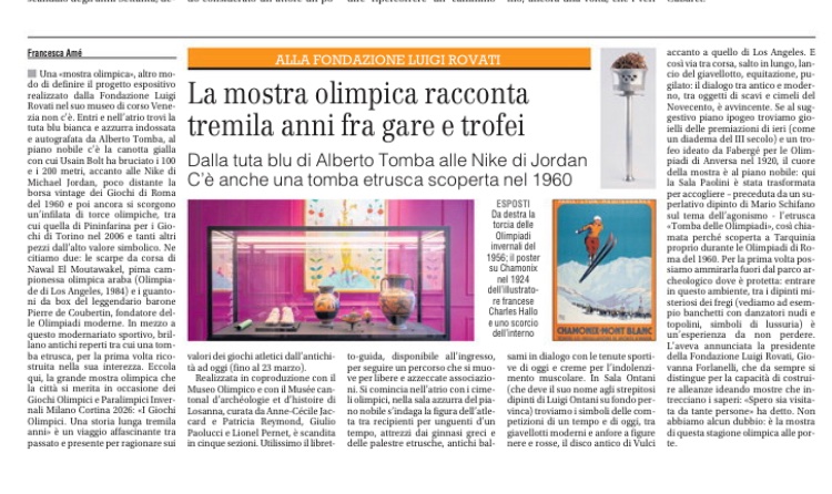 Eccola, la mostra olimpica che Milano si merita: alla Fondazione Luigi Rovati 3mila anni di storia tra cimeli di ieri e di oggi (e una tomba etrusca ricostruita) <a href="/milanocortina26/">Milano Cortina 2026</a>
