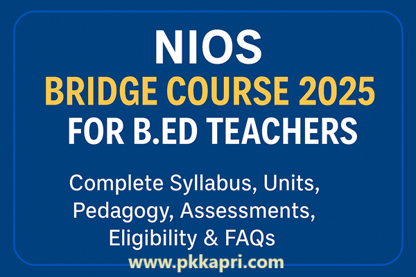 pkkapriandco's tweet image. #NIOS #syllabus #NIOSEVSpedagogycourse #NIOSMathematicspedagogysyllabus #NIOSteachertraining2025 Become a Primary Teacher with Confidence – Join NIOS Bridge Course 2025 Today pkkapri.com/nios-bridge-co… Full syllabus, units, pedagogy, assessments, eligibility, benefits