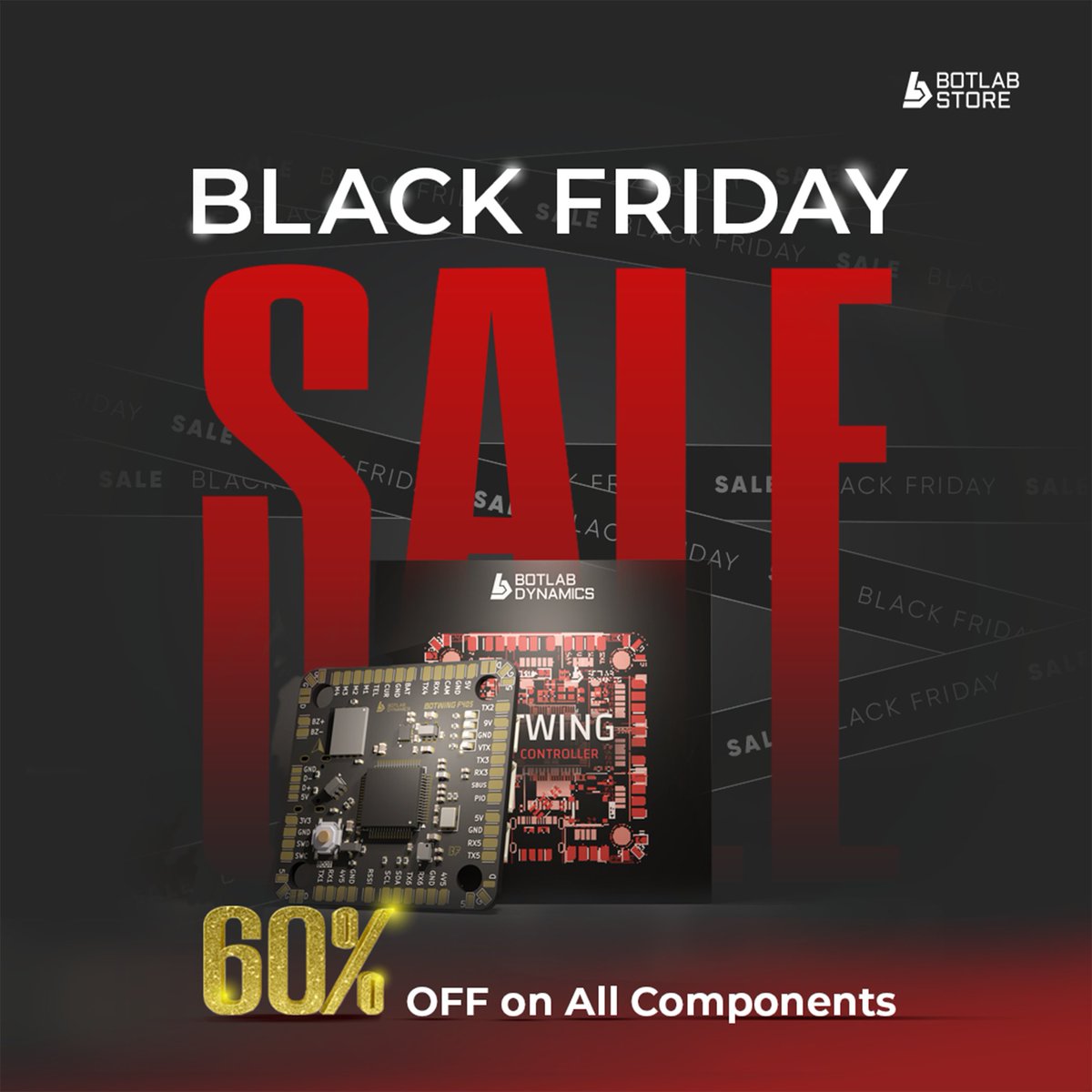BotLabStore's tweet image. Black Friday energy = ON. ⚡🖤

Your favourite components are now at 60% OFF!

Upgrade your projects, not your budget. 😉

 #blackfriday2025 #botlabstore #dronecommunity #electronicssale #dronecomponents #builttoflyhigh