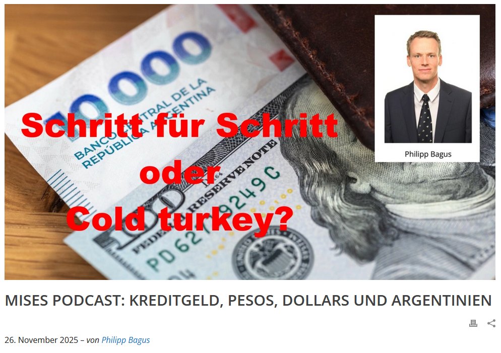 "Kurzum, Argentinien befand sich 2023 auf dem Weg in eine Hyperinflation. Ein Schließen der Zentralbank hätte die Dynamik kaum aufgehalten, sondern im Hinblick auf die Teuerungsrate beziehungsweise den  Wertverlust des Pesos eher beschleunigt."

misesde.org/podcast/kredit…