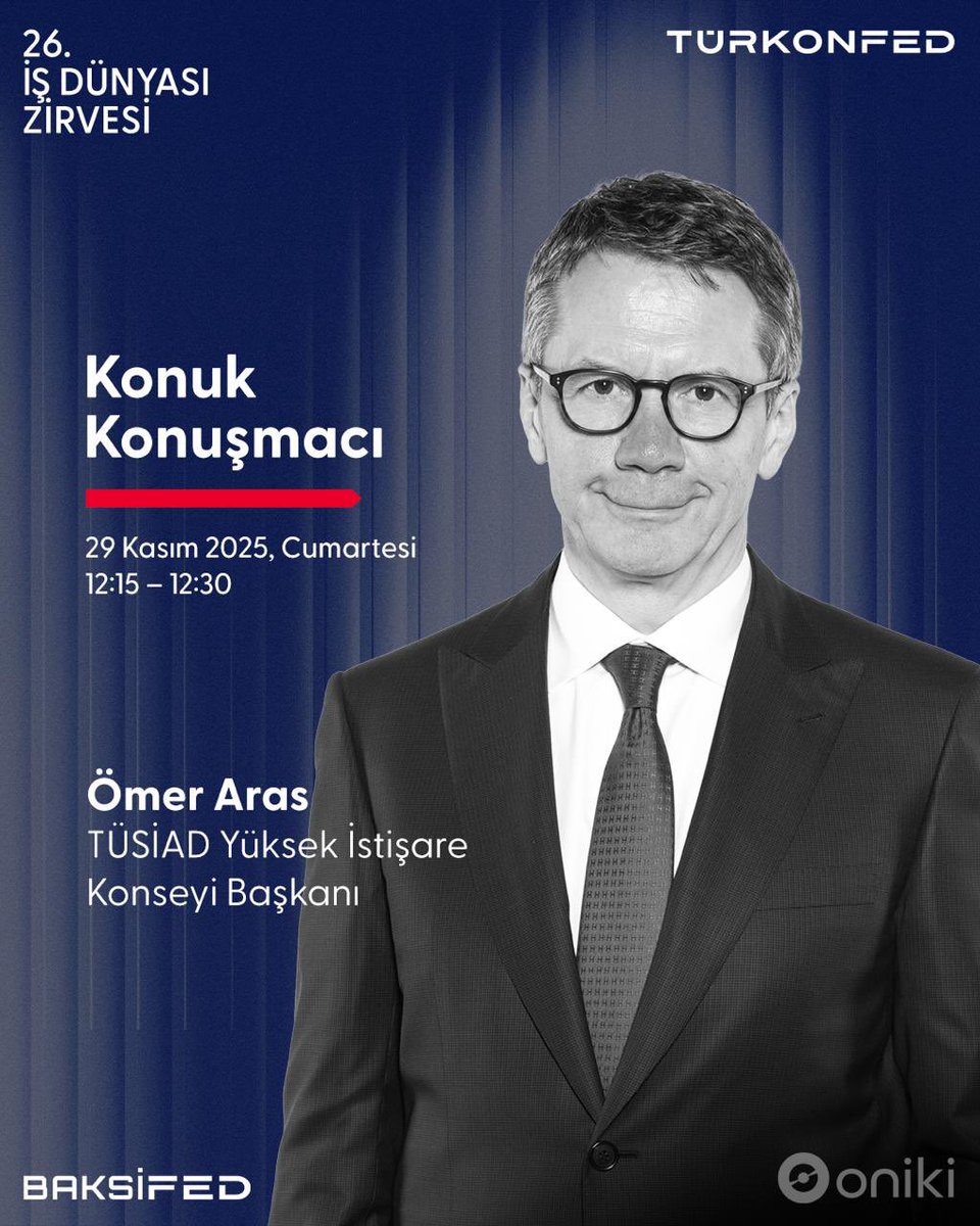 TÜSİAD Yüksek İstişare Konseyi Başkanı Ömer Aras, TÜRKONFED 26. İş Dünyası Zirvesi’nin konuk konuşmacısı olarak küresel ekonomi, Türkiye’nin dönüşüm gündemi ve iş dünyasının geleceğine dair değerlendirmelerini katılımcılarla paylaşacak.

📍 28–30 Kasım 2025 | Antalya, Akra Kemer