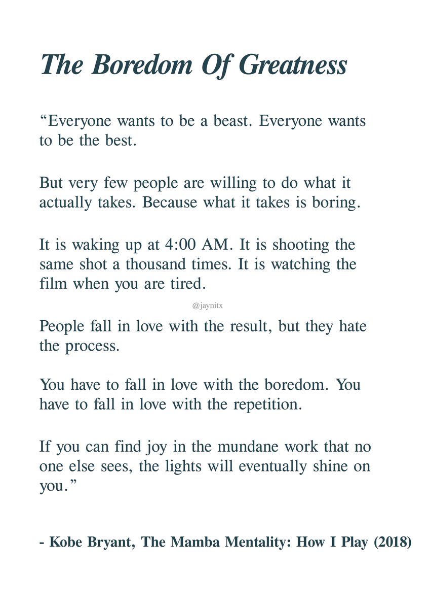 jaynitx's tweet image. Kobe Bryant revealed that greatness is just doing the same “boring” thing longer than everyone else: