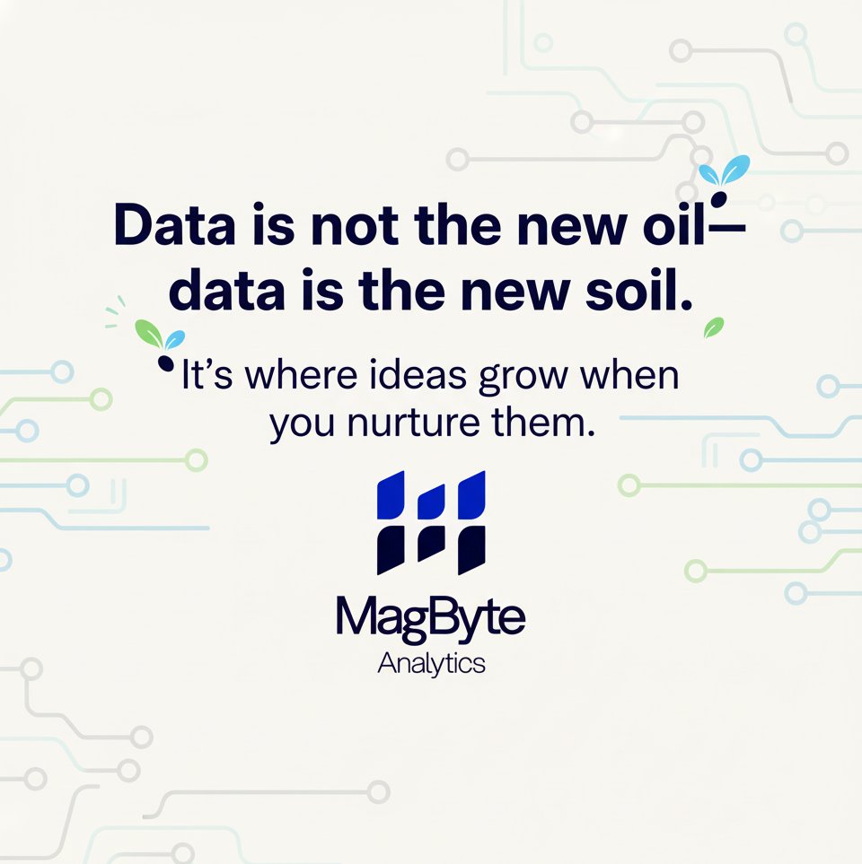 MagByteAnalytic's tweet image. Your data isn’t just a resource, it’s a foundation. When you treat it like fertile soil, your business grows with clarity, innovation, and smarter decisions.
#DataStrategy #BusinessGrowth #MagByteAnalytics