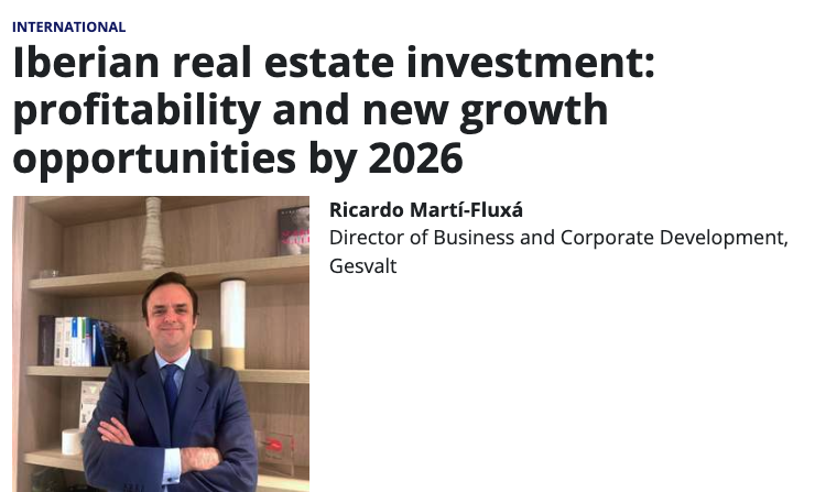 Gesvalt's tweet image. Iberia se consolida como destino clave para la inversión #inmobiliaria: resiliencia, rentas atractivas y oportunidades en #residencial, #living, #logístico, #hoteles y #retail.

✍️Ricardo Martí-Fluxá, director de Negocio y Desarrollo Corporativo de Gesvalt, analiza en…