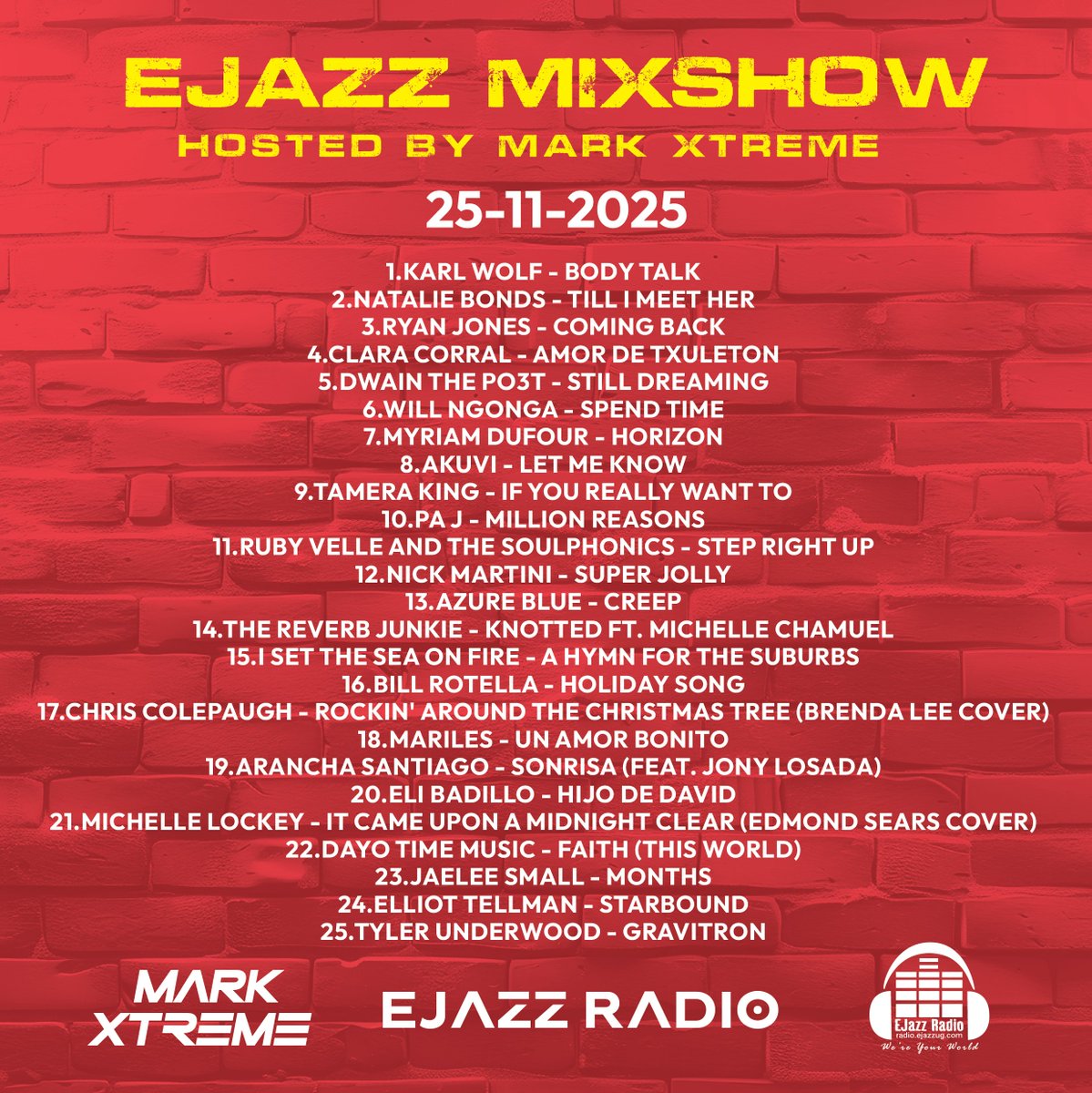 EjazzMixShow Mon-Friday 1-2pm EAT on Ejazz Radio hosted by Dj Mark-Xtreme

25-11-2025 Playlist