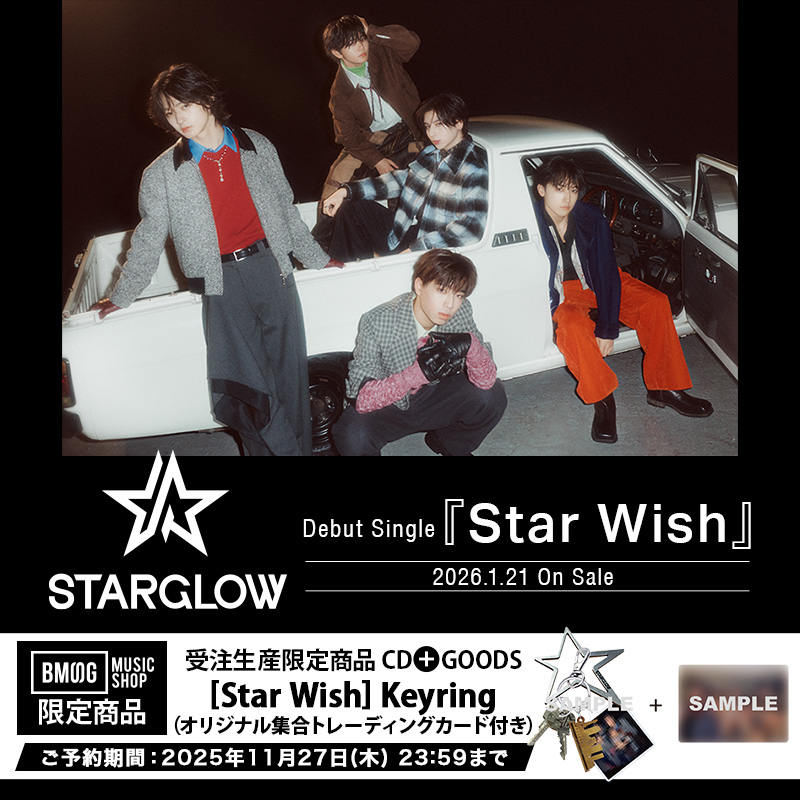 📢本日23:59まで!! 2026.01.21 Release Debut Single 'Star Wish' BMSG