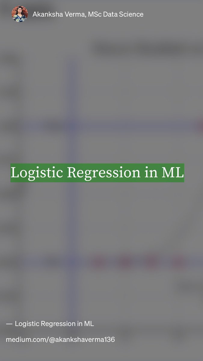 HWillert's tweet image. #LogisticRegression in #ML by Akanksha Verma, MSc Data Science medium.com/@akankshaverma…