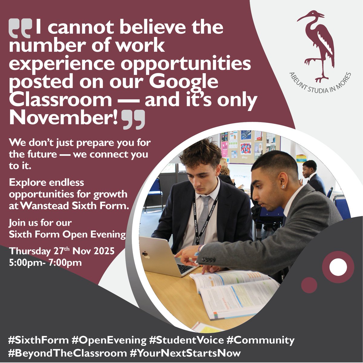 WansteadHighE11's tweet image. “I cannot believe the number of work experience opportunities posted on our Google Classroom — and it’s only November!”
Sixth Form Open Evening
Thursday 27th November 2025 5pm- 7pm
#SixthForm #OpenEvening #WorkExperience #CareerReady #AmbitionStartsHere #YourNextStartsNow