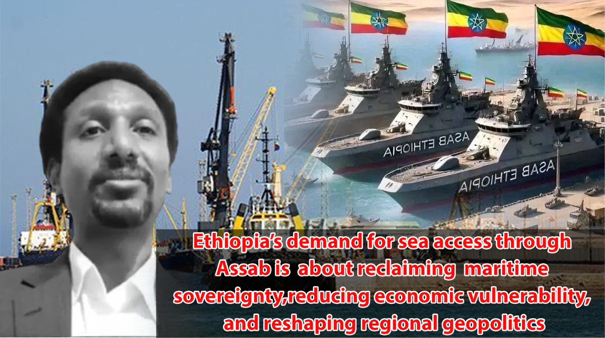 Ethiolife91682's tweet image. #Ethiopia’s demand for sea access through #Assab is  about reclaiming maritime sovereignty, reducing economic #vulnerability, and reshaping regional geopolitics.