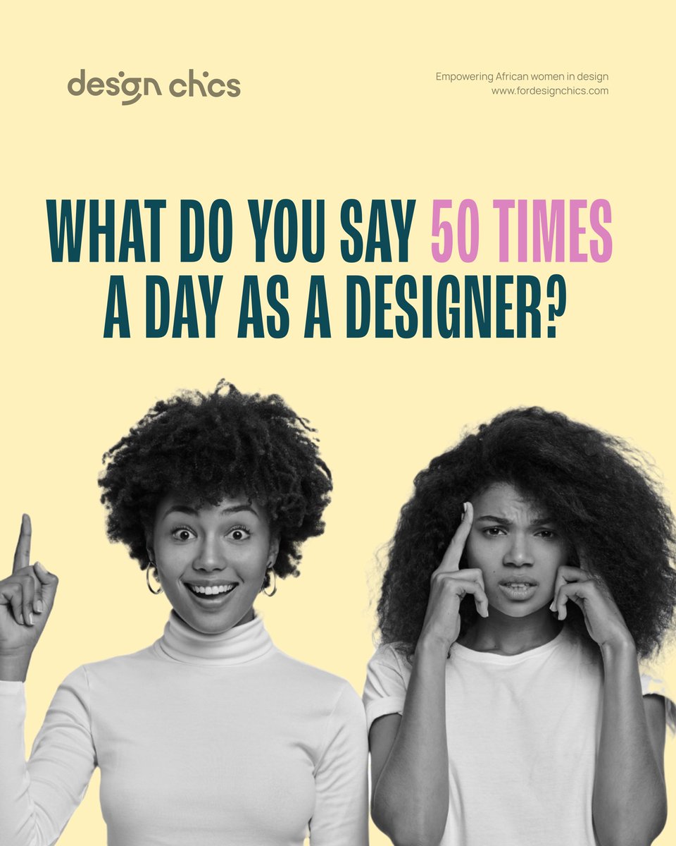 Designchics's tweet image. If we pressed “record” on your day as a designer… what’s the most common line we’d hear? 😅

We want to know 👇 Drop your answer in the comments.

#DesignChics