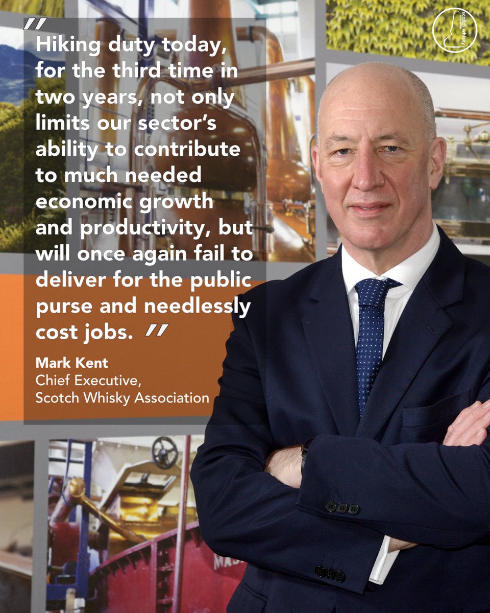 🆕 SWA Chief Executive <a href="/MarkAGKent/">Mark Kent</a> responds to today's damaging hike in excise duty, saying "Put simply, the government cannot expect the Scotch Whisky sector to just keep delivering growth, both at home and on the world stage, if the conditions which support growth are not
