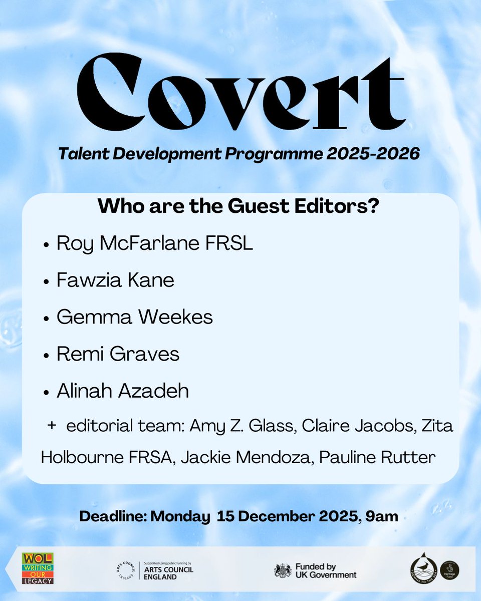 Applications open! 📚
Covert Talent Development Programme returns for 2025–26, supporting 12 Black, Asian &amp; ethnically diverse/BPOC writers with workshops, mentoring, + publication in Covert 6.
Deadline: 15 Dec, 9am
Theme: Water/Water in People's Lives💧
writingourlegacy.org.uk/whatwedo/cover…