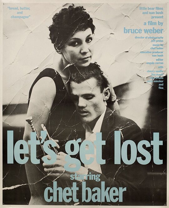 US poster for Let's Get Lost (Bruce Weber, 1989). Designer: Sam