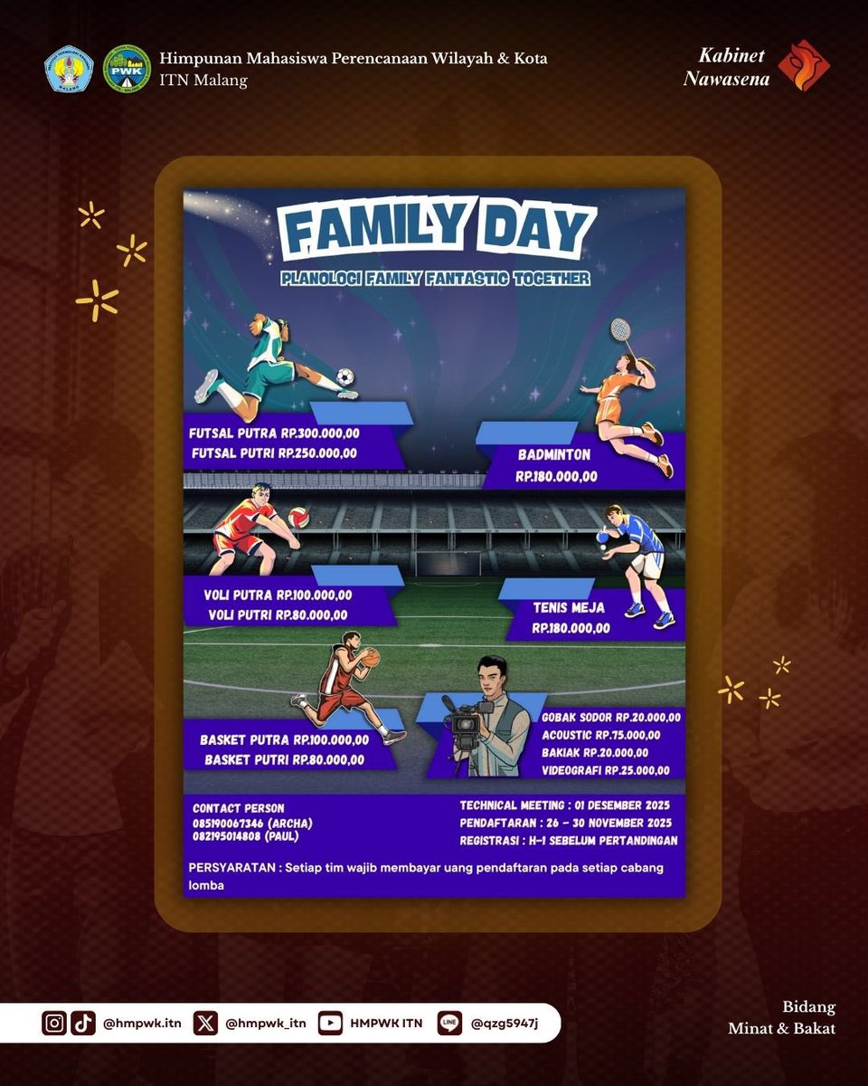 [Family Day PWK ITN Malang 2025🎉]

Family Day PWK ITN Malang 2025 bakal jadi momen seru buat kumpul bareng keluarga besar PWK! Dengan tema PLANASTIC: Planology Family, Fantastic Together, banyak lomba olahraga &amp; seni yang bikin Desembermu makin rame 🌟💫

#KabinetNawasena