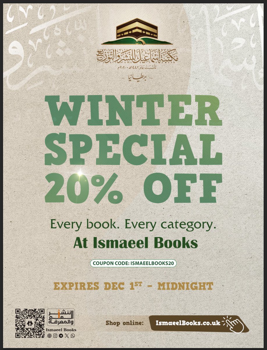 📖 WINTER SPECIAL – 20% OFF
Every book. Every category.
At Ismaeel Books
Use code: ismaeelbooks20
Expires Dec 1st – Midnight
Shop online: IsmaeelBooks.co.uk