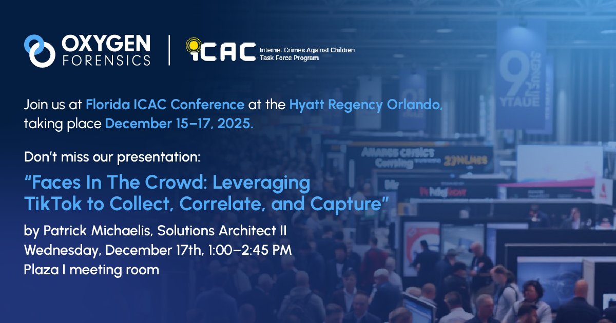 oxygenforensic's tweet image. 🎉 We’re excited to be sponsoring the Florida ICAC Conference 2025!

📅 Dec 15–17
📍 Hyatt Regency Orlando

Don’t miss our session: “Faces In The Crowd: Leveraging TikTok to Collect, Correlate, and Capture” presented by Patrick Michaelis on Dec 17, 1:00–2:45 PM in Plaza I.