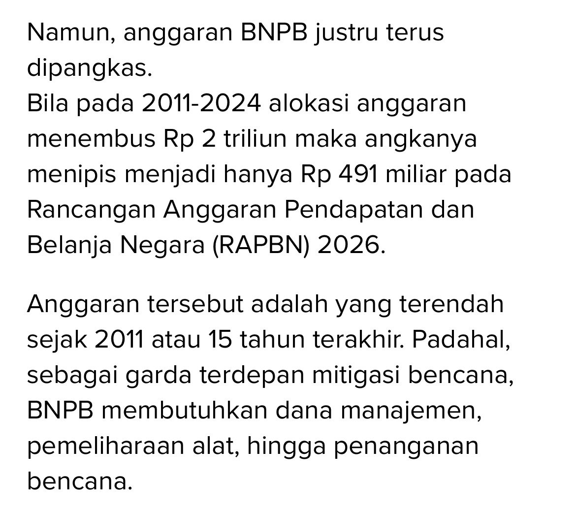 saturngguk's tweet image. Fyi, anggaran bencana kita dipangkas sama pemerintah, dan totalnya sekarang malah lebih rendah daripada anggaran MBG untuk 2026. It honestly doesn’t make sense, kita negara yang rawan banjir, longsor, dan gempa, tapi budget penanganannya justru ditekan. That’s literally the…