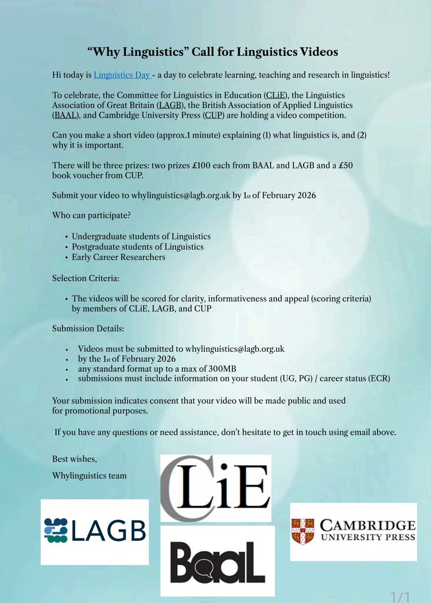 ciliagr's tweet image. 🎉 Happy #LinguisticsDay! 🎉

CLiE, LAGB, BAAL &amp;amp; Cambridge UP are launching the #WhyLinguistics competition!

📹 Make a 1-min video on:
1️⃣ What linguistics is
2️⃣ Why it matters

Prizes: £100 (BAAL), £100 (LAGB), £50 CUP voucher
🗓 Deadline 01.02.2026
📩 whylinguistics@lagb.org.uk