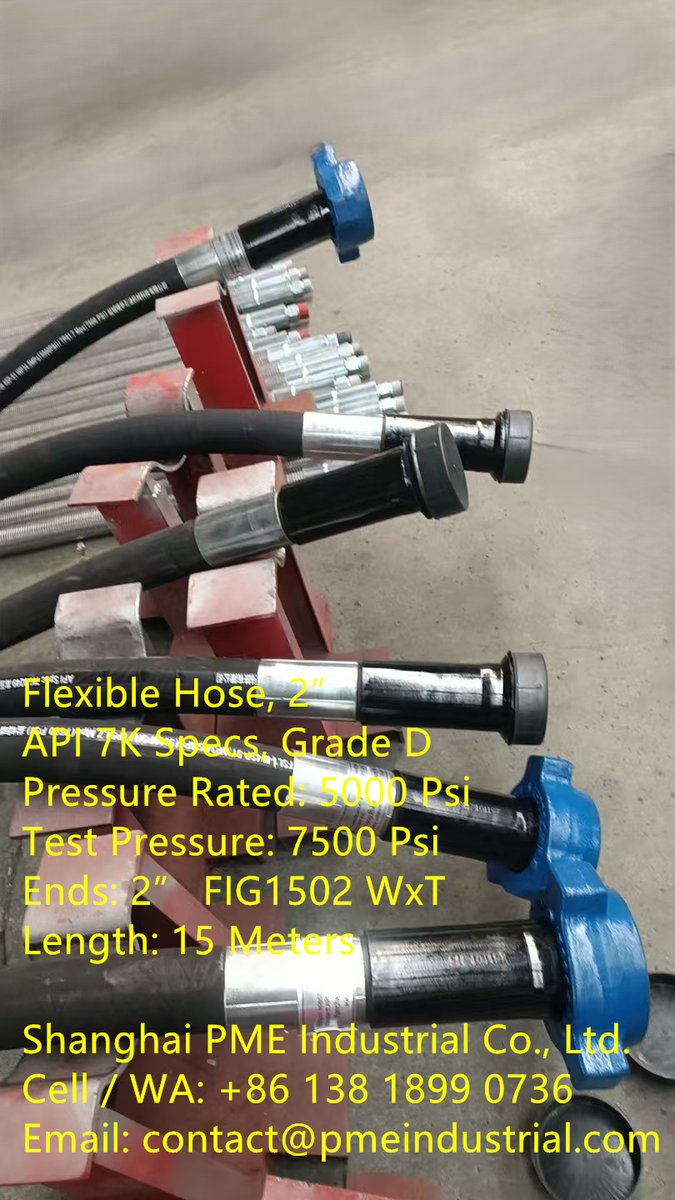 sh_pme's tweet image. lexible Hose, 2” FIG1502 WxT, API 7K, Grade D

Cell / WA: +86 138 1899 0736
Email: contact@pmeindustrial.com
pmeindustrial.com/api-7k-grade-d…

#API7KGradeDFlexibleHose #5000PSIFlexibleHose #2InchVibratorHose #FIG1502WingUnionHose #HighPressureDrillingHose #CustomizedFlexibleOilfieldHose