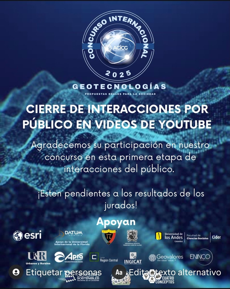 🗺️ CONCURSO INTERNACIONAL DE GEOTECNOLOGÍAS 2025 🗺️

Cierre de interacciones del público.

Más de 4.000 ICG unidos.🌐

#C&amp;GimpulsaC&amp;G
#catastralapoyacatastral
#ACICG
#IngenieriaCatastralyGeodesia
#ICG 
#Ingenieriacolombiana