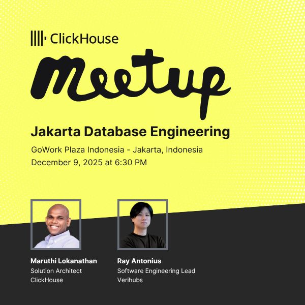 ClickHouseDB's tweet image. Join us for our year-end ClickHouse meetup in Jakarta! 🎉

Come hang out with the community, swap stories from 2025, and get a sneak peek of what’s coming next.
📍 GoWork Plaza Indonesia, Level 5
📅 Tuesday, December 9
⏰ 6:30 PM (start with networking and light dinner)

Spots…