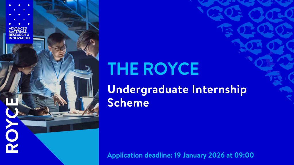 RoyceImperial's tweet image. The Royce Undergraduate Internship Scheme is now inviting 2026 project proposals from UK HEIs.

Application deadline: 19 January 2026
Details: royce.ac.uk/students/inter…

#RoyceAtImperial #RoyceInternships #MaterialsScience #UndergraduateInternship #MaterialsResearch #OurImperial