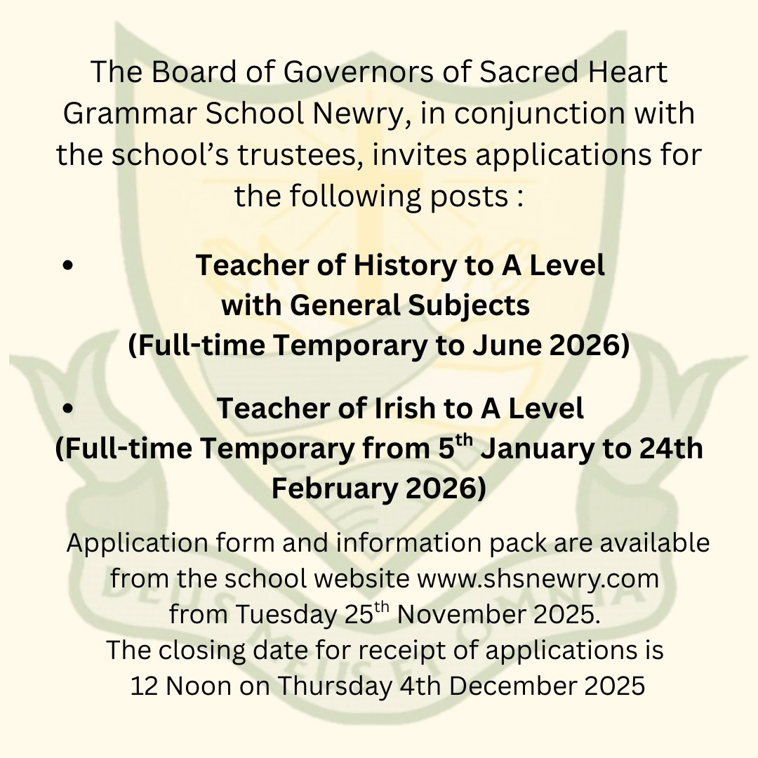 SHGS_Newry's tweet image. The Board of Governors invite applications for the attached posts. Information packs and applications available from shsnewry.com. Closing date for the receipt of applications is 12 noon, Thursday 4th December 2025.